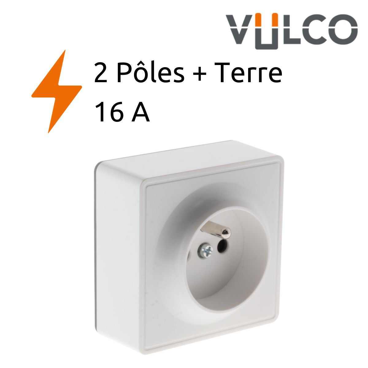 Prise simple saillie 2P+T 16A - Vulco - Zenitech